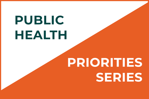 Banner for Public Health Priorities Series